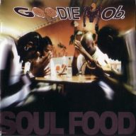 Goodie Mob Soul Food 1995