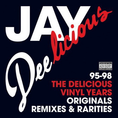 J Dilla - Jay Deelicious 95-98 The Delicious Years Originals Remixes & Rarities (2007) [CD] [FLAC] [Delicious Vinyl‎]
