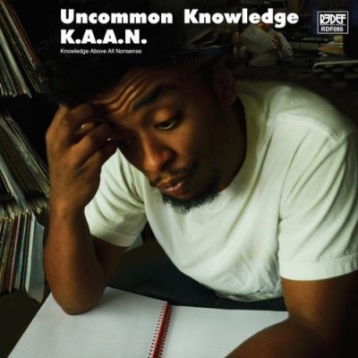 K.A.A.N. – Uncommon Knowledge (2016) [WEB] [FLAC] [Redefinition]