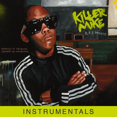 Killer Mike - R.A.P. Music (Instrumentals) (2012) [WEB] [FLAC] [Williams Street]