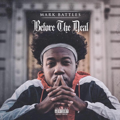 Mark Battles - Before the Deal (2016) [WEB] [320] [Fly America]