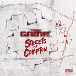 The Game - Streets Of Compton (2016) [CD] [FLAC] [eOne]