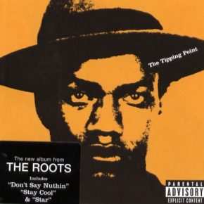 The Roots - The Tipping Point (2004) [CD] [FLAC] [Geffen]