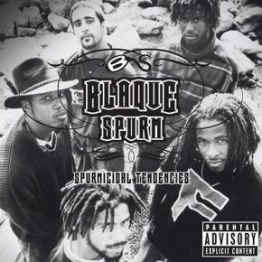Blaque Spurm - Spurmicidal Tendencies (1994) (2008 Reissue) [CD] [FLAC] [Ambidextrous Music]