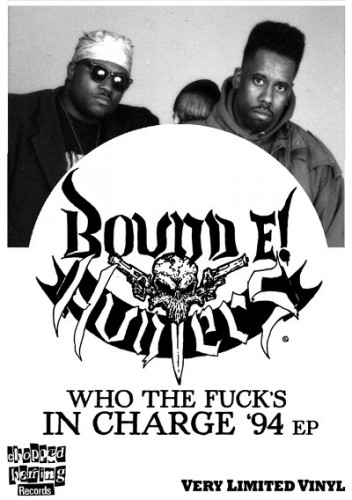 Bound E Hunters Who The Fucks In Charge 94 EP 2013