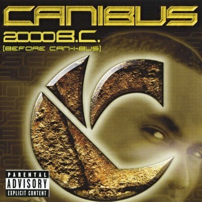 Canibus – 2000 – 2000 B.C. Before Can I Bus