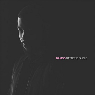 Damso Batterie Faible 2016