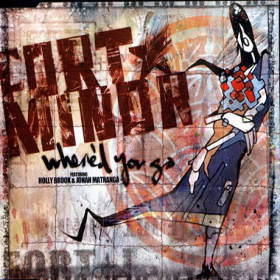 Fort Minor Where’d You Go CDS 2006
