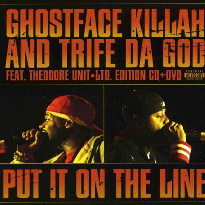 Ghostface Killah & Trife Da God - Put It On The Line (2005) [CD] [FLAC] [Starks Enterprises]