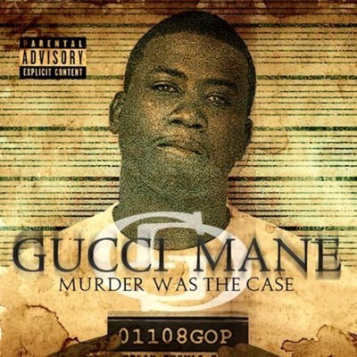 Gucci Mane - Murder Was The Case (2009) [CD] [FLAC] [Big Cat]