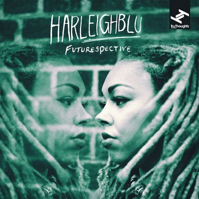 Harleighblu - Futurespective (2016) [WEB] [FLAC] [Tru Thoughts]