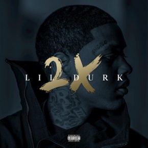 Lil Durk 2016 2x Deluxe