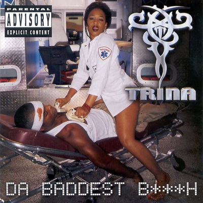 Trina - Da Baddest Bitch (2000) [CD] [FLAC][Slip-N-Slide]