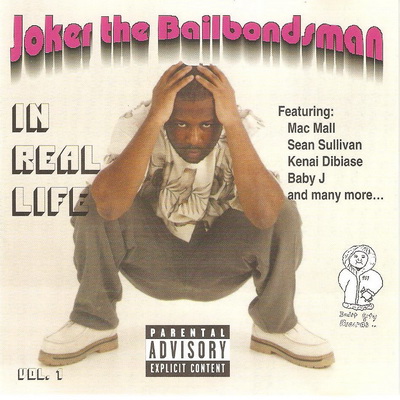 Joker The Bailbondsman - In Real Life Vol. 1 (1999) [CD] [FLAC] [Inlet City]