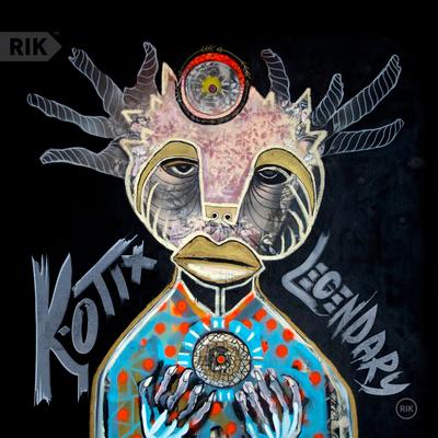 K-Otix – Legendary (2016) [WEB] [FLAC] [Rappers I Know]