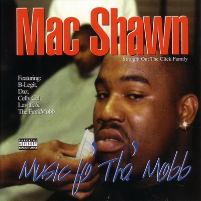 Mac Shawn - Music Fo Tha Mobb (1997) [CD] [FLAC] [Swerve]