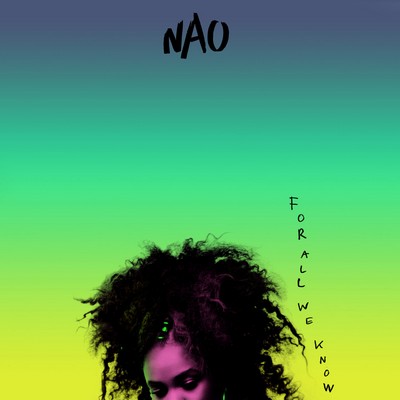 Nao - For All We Know (2016) [WEB] [FLAC] [RCA]