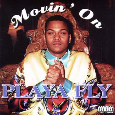 Playa Fly - Movin On (1998) [CD] [FLAC] [Super Sigg]