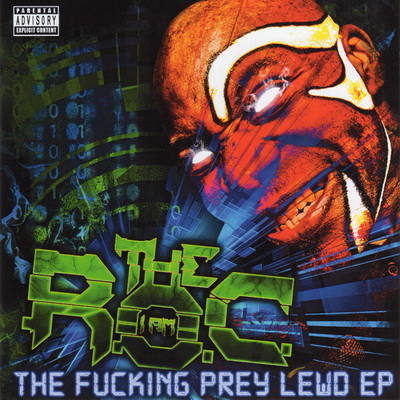 The R.O.C. The Fucking Prey Lewd EP 2016