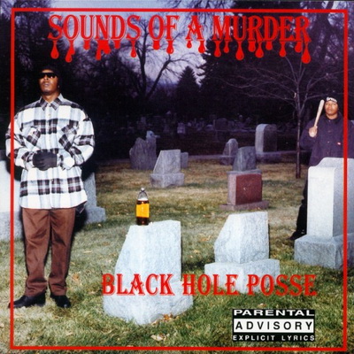 Black Hole Posse - Sounds Of A Murder (1996) [CD] [320] [B.H.P. Records]