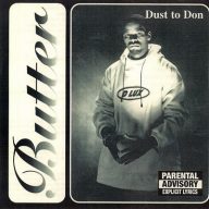 Butter 1997 Dust To Don Detroit MI