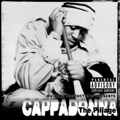 Cappadonna - The Pillage (1998) [CD] [FLAC] [Razor Sharp]