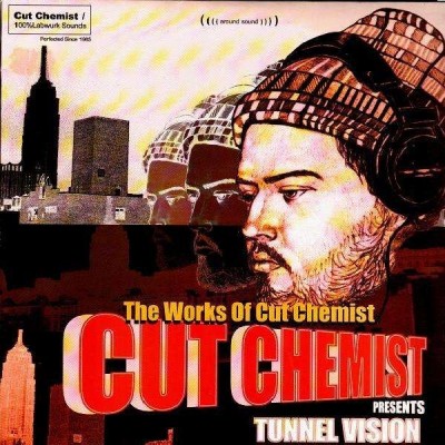 Cut Chemist 2004 Tunnel Vision The Works Of Cut Chemist