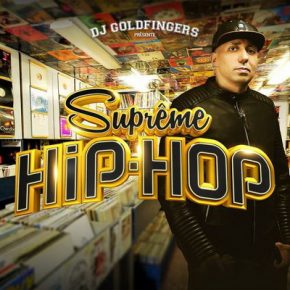 DJ Goldfingers 2016 Supreme Hip Hop Vol. 1 2CD