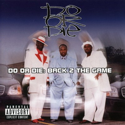 Do Or Die - Back 2 The Game (2002) [CD] [FLAC] [Rap-A-Lot]
