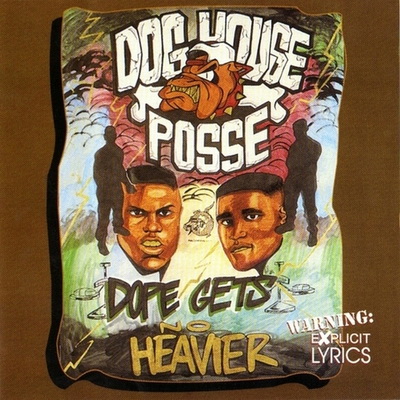Dog House Posse 1994 Dope Gets No Heavier New Orleans LA