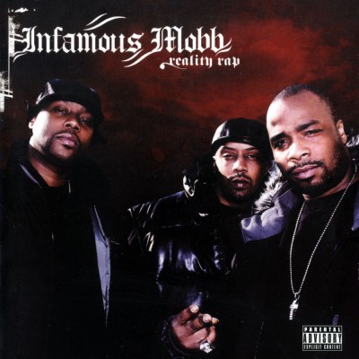 Infamous Mobb 2007 Reality Rap