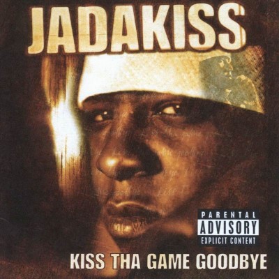 Jadakiss - Kiss Tha Game Goodbye (2001) [CD] [FLAC] [Ruff Ryders]