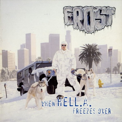 Kid Frost - When Hell.A. Freezes Over (1997) [CD] [FLAC] [Ruthless]