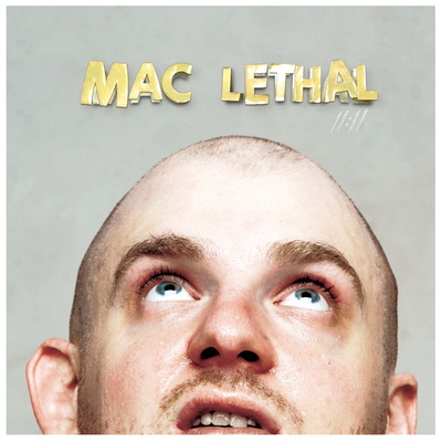 Mac Lethal - 11:11 (2007) [CD] [FLAC] [Rhymesayers]