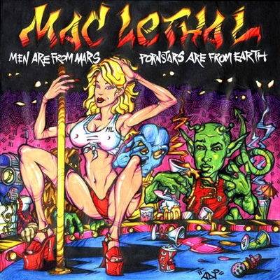 Mac Lethal - Men Are From Mars, Pornstars Are from Earth (2002) [CD] [FLAC] [HHI]