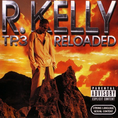 R. Kelly 2005 TP.3 Reloaded
