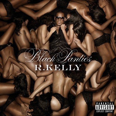 R. Kelly 2013 Black Panties Deluxe Version