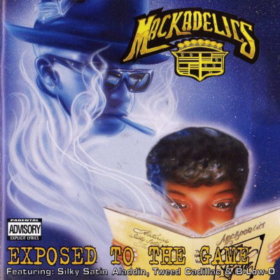 The Mackadelics - Exposed To The Game (1996) [CD] [FLAC] [Sunset Blvd]