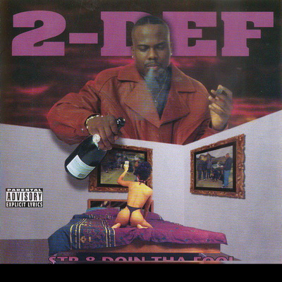 2-Def - Str-8 Doin Tha Fool (1997) [CD] [WAV] [Inmate]