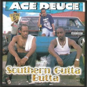 Ace Deuce - Southern Gutta Butta (2000) [CD] [FLAC] [BackWoodz]