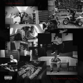 DJ Mustard Cold Summer 2016