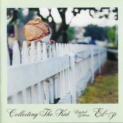 El-P - Collecting the Kid (2004) [CD] [FLAC] [Definitive Jux]