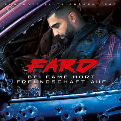 Fard - Bei Fame Hört Freundschaft Auf (Deluxe Edition) (2016) [WEB] [FLAC] [Code Rouge]