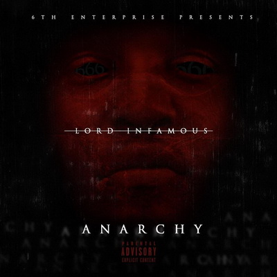 Lord Infamous 2016 Anarchy EP