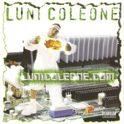 Luni Coleone - Lunicoleone.com (2002) [CD] [FLAC] [Sicc-A-Cell]