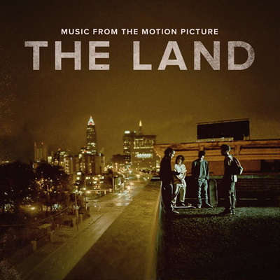 The Land - Music from the Motion Picture (OST) (2016) [CD] [FLAC] [Mass Appeal]