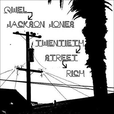 Qwel & Jackson Jones - 20th Street Rich (2007) [CD] [FLAC] [Galapagos4]