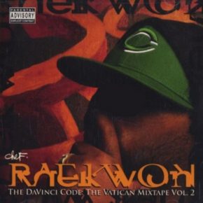 Raekwon - The DaVinci Code: The Vatican Mixtape Vol. 2 (2006) [CD] [FLAC] [Ice H2o]