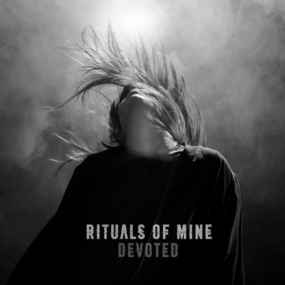 Rituals of Mine - Devoted (2016) [WEB] [FLAC] [Warner]
