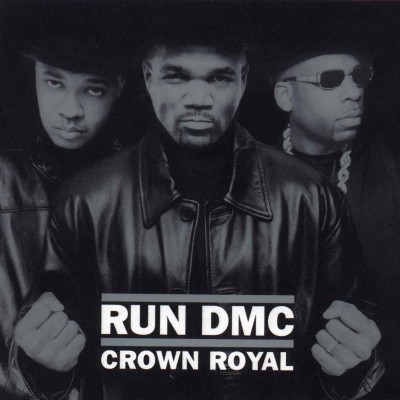 Run D.M.C. 2001 Crown Royal